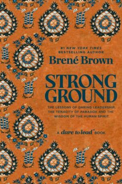 strong-ground-the-lessons-of-daring-leadership-the-tenacit