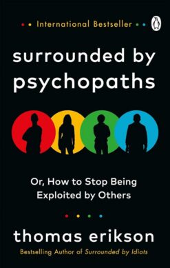 surrounded-by-psychopaths-or-how-to-stop-being-exploited-b