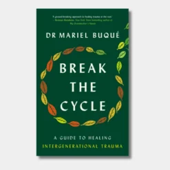 break-the-cycle-a-guide-to-healing-intergenerational-trauma