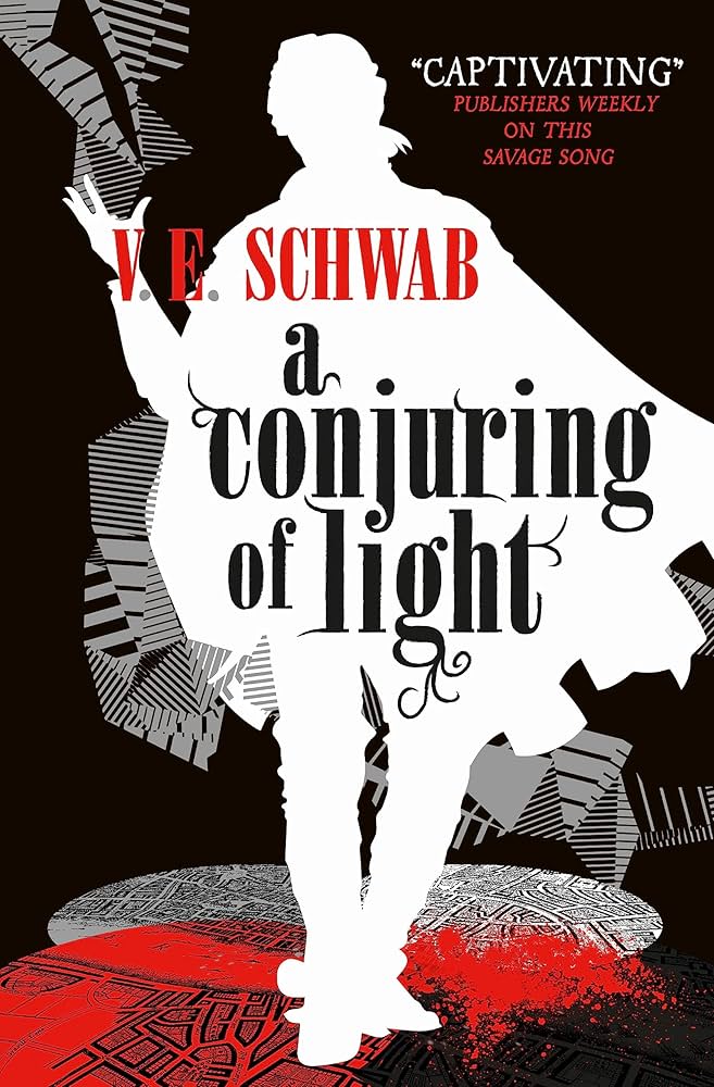 A Conjuring of Light: A Novel (Shades of Magic Book 3)