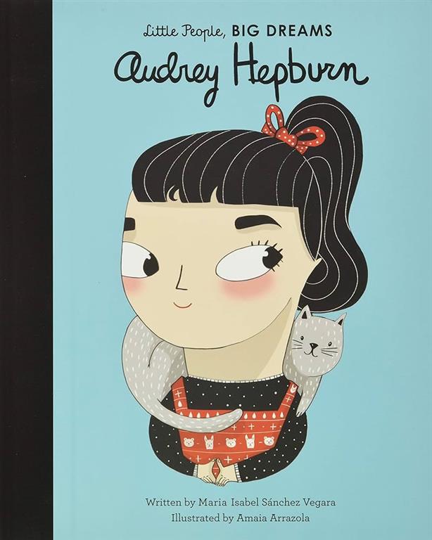 Little People, Big Dreams 7: Audrey Hepburn | ISBN 9781786030528 | Kalimat Store