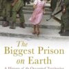 the-biggest-prison-on-earth