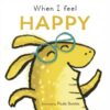 when-i-feel-happy-first-feelings-series