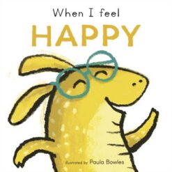 when-i-feel-happy-first-feelings-series