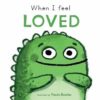 when-i-feel-loved-first-feelings-series