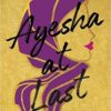 Ayesha At Last