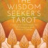 the-wisdom-seekers-tarot-cards-and-techniques-for-self-dis