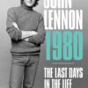 john-lennon-1980-the-last-days-in-the-life