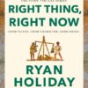 the-stoic-virtues-right-thing-right-now