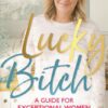 lucky-bitch