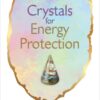 crystals-for-energy-protection