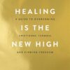 healing-is-the-new-high