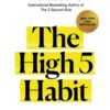 the-high-5-habit-take-control-of-your-life-with-one-simple