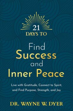 21-days-to-find-success-and-inner-peace-live-with-gratitude
