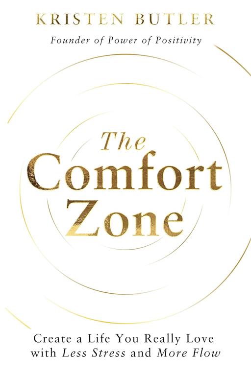 the-comfort-zone-create-a-life-you-really-love-with-less-st