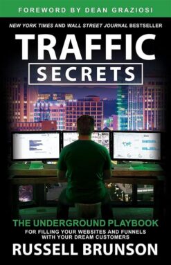 traffic-secrets-the-underground-playbook-for-filling-your-w