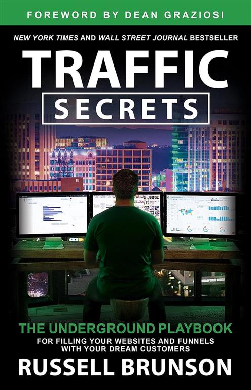 traffic-secrets-the-underground-playbook-for-filling-your-w