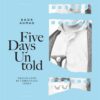 five-days-untold