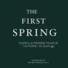 the-first-spring-political-strategic-praxis-of-the-prophe