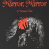Disney Princess Snow White: Mirror, Mirror