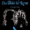 Disney Princess Cinderella So This Love