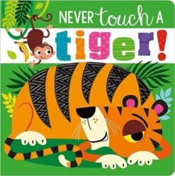 never-touch-a-tiger