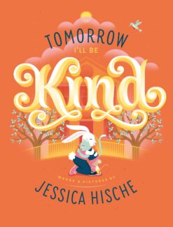 tomorrow-ill-be-kind
