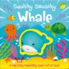 Squishy Squashy Whale | ISBN 9781789581577 | Kalimat Store