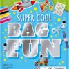 super-cool-bag-of-fun