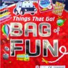 things-that-go-bag-of-fun