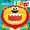 never-feed-a-lion