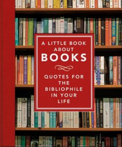 little-book-about-books-quotes-for-the-bibliophile-in-your-life