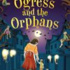the-ogress-and-the-orphans