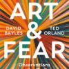 art-fear-observations-on-the-perils-and-rewards-of-artm