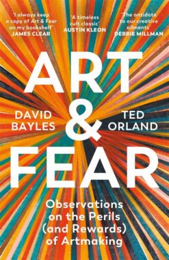 art-fear-observations-on-the-perils-and-rewards-of-artm