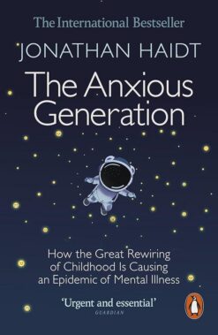 the-anxious-generation-how-the-great-rewiring-of-childhood-3