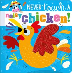 never-touch-a-noisy-chicken