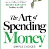 the-art-of-spending-money-simple-choices-for-a-richer-life