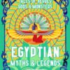 egyptian-myths-legends-tales-of-heroes-gods-monsters