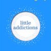 little-addictions