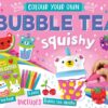 Colour Your Own: Bubble Tea Squishy | ISBN 9781805444657 | Kalimat Store
