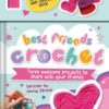 best-friends-crochet-three-awesome-projects-to-share-with-f