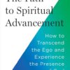 the-path-to-spiritual-advancement-how-to-transcend-the-ego