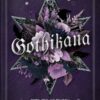 Gothikana