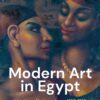 Modern Art in Egypt: Identity and Independence, 1850–1936 | ISBN 9781838601096 | Kalimat Store