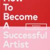 how-to-become-a-successful-artist