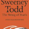 Sweeney Todd - The String of Pearls (Second Edition) (Tales of Mystery & the Supernatural)