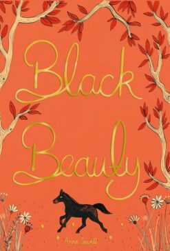 Black Beauty (Wordsworth Collector's Edition)