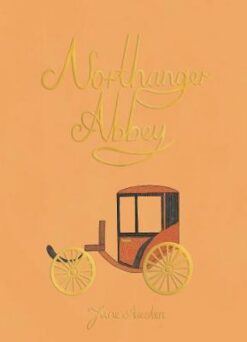 Northanger Abbey (Wordsworth Collector's Edition)