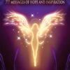 True Angel Stories: 777 Messages of Hope and Inspiration